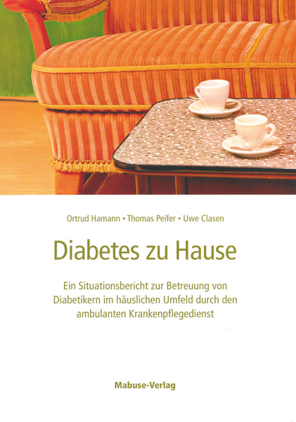 Diabetes zu Hause - Ortrud Hamann, Thomas Peifer, Uwe Clasen