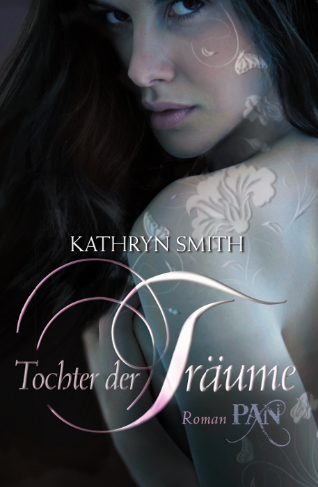 Tochter der Träume - Kathryn Smith