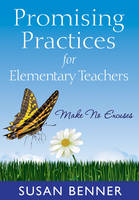 Promising Practices for Elementary Teachers -  Susan Benner