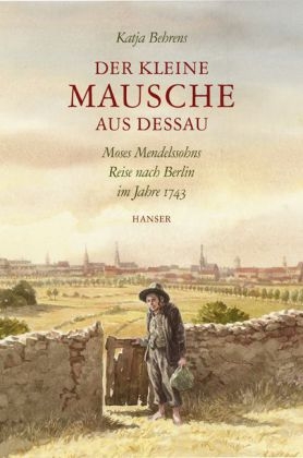 Der kleine Mausche aus Dessau - Katja Behrens