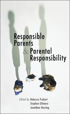 Responsible Parents and Parental Responsibility - 