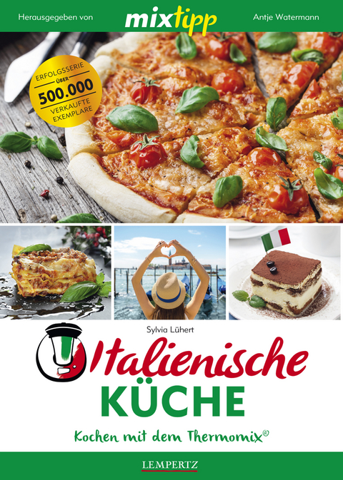 MIXtipp Italienische Küche - Sylvia Lühert