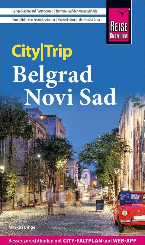 Reise Know-How CityTrip Belgrad und Novi Sad - Markus Bingel