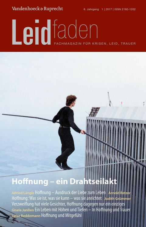 Hoffnung - ein Drahtseilakt -  Monika Müller,  Lukas Radbruch