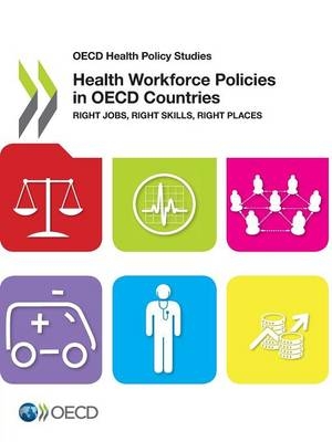 Health Workforce Policies in OECD Countries -  Oecd