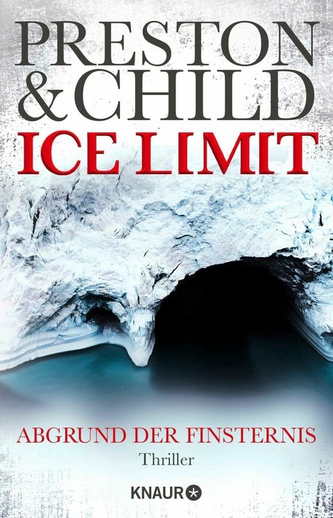 Ice Limit -  Douglas Preston,  Lincoln Child