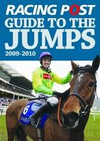 "Racing Post" Guide to the Jumps - 