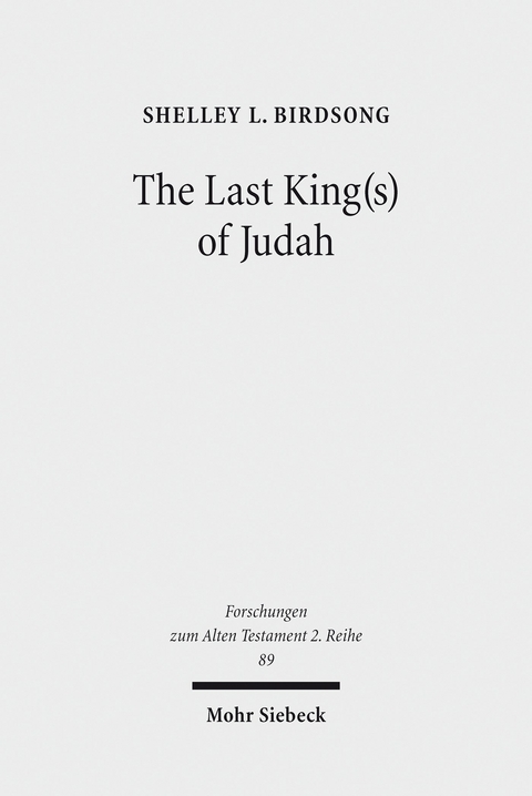 The Last King(s) of Judah -  Shelley L. Birdsong