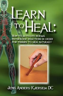 Learn to Heal - Jens Anders Kjersem