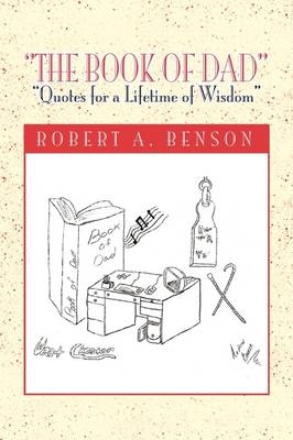 ''The Book of Dad'' - Robert A Benson