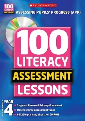 100 Literacy Assessment Lessons; Year 4 - Sylvia Clements