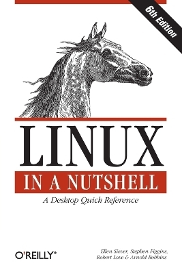 Linux in a Nutshell - Ellen Siever