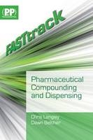 FASTtrack: Pharmaceutical Compounding and Dispensing - 