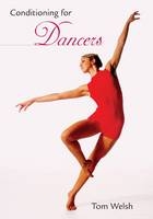 Conditioning For Dancers - Tom Welsh