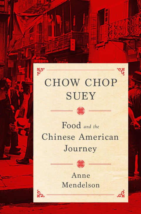 Chow Chop Suey - Anne Mendelson