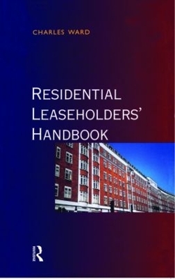 Residential Leaseholders Handbook - Charles Ward