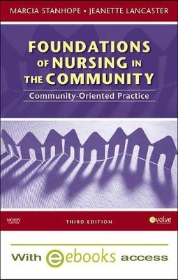 Foundations of Nursing in the Community - Marcia Stanhope, Jeanette Lancaster