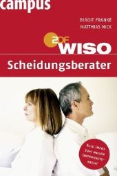 WISO: Scheidungsberater - Birgit Franke, Matthias Nick