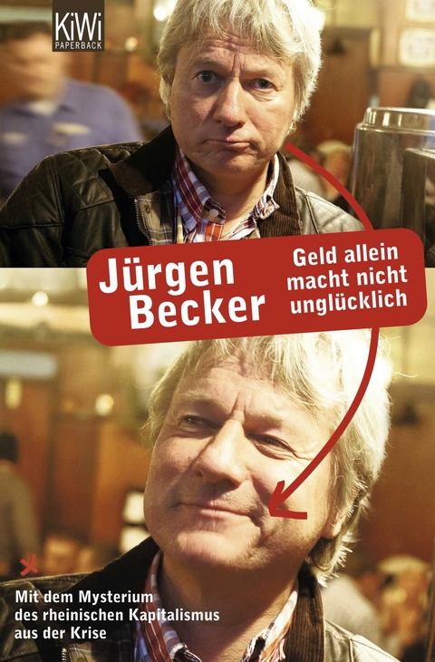 Geld allein macht nicht unglücklich - Jürgen Becker