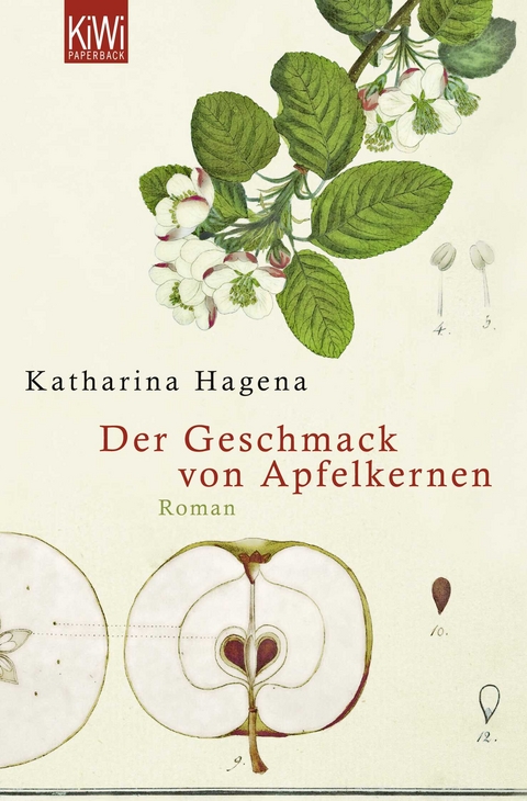 Der Geschmack von Apfelkernen - Katharina Hagena