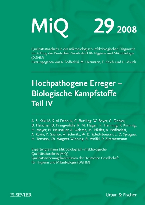 MiQ 29: Hochpathogene Erreger, Biologische Kampfstoffe, Teil IV - 