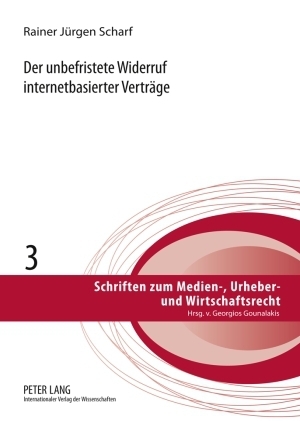 Der unbefristete Widerruf internetbasierter Verträge - Rainer Jürgen Scharf