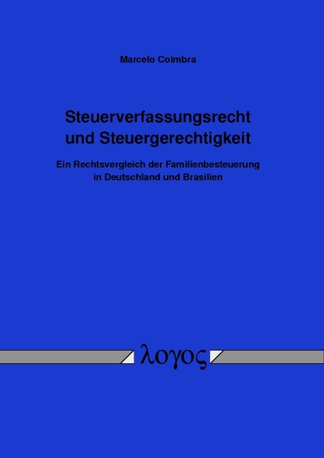 Steuerverfassungsrecht und Steuergerechtigkeit - Marcelo Coimbra