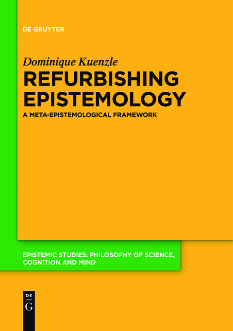 Refurbishing Epistemology - Dominique Kuenzle