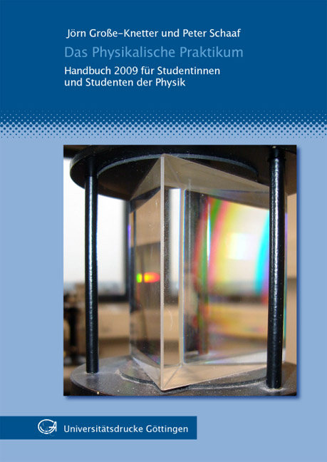 Das physikalische Praktikum - Jörn Große-Knetter, Peter Schaaf