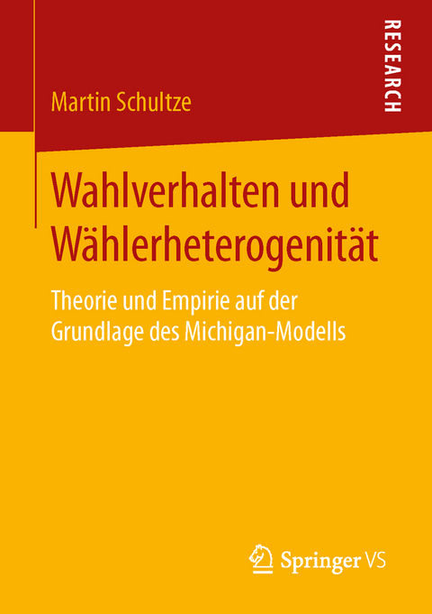 Wahlverhalten und Wählerheterogenität - Martin Schultze