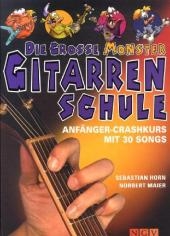 Die grosse Monster-Gitarrenschule - Norbert/Horn Maier  Sebastian