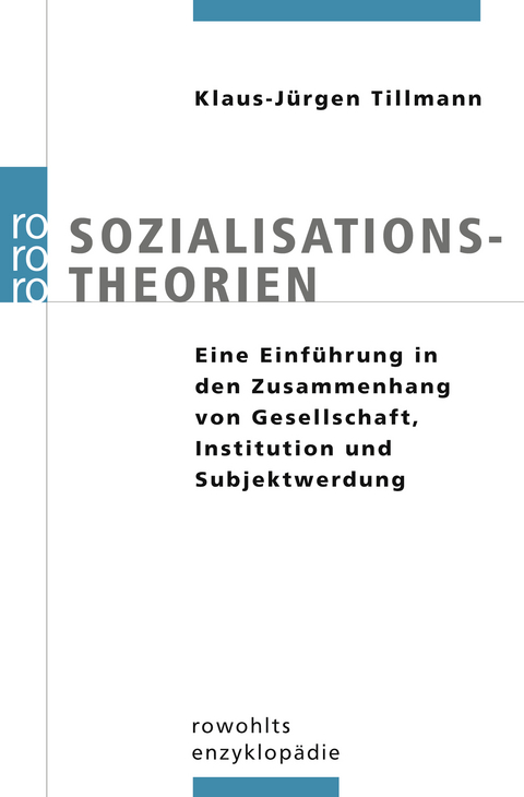 Sozialisationstheorien - Klaus-Jürgen Tillmann