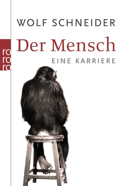 Der Mensch - Wolf Schneider