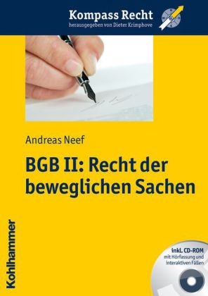 BGB II: Recht der beweglichen Sachen - Andreas Neef