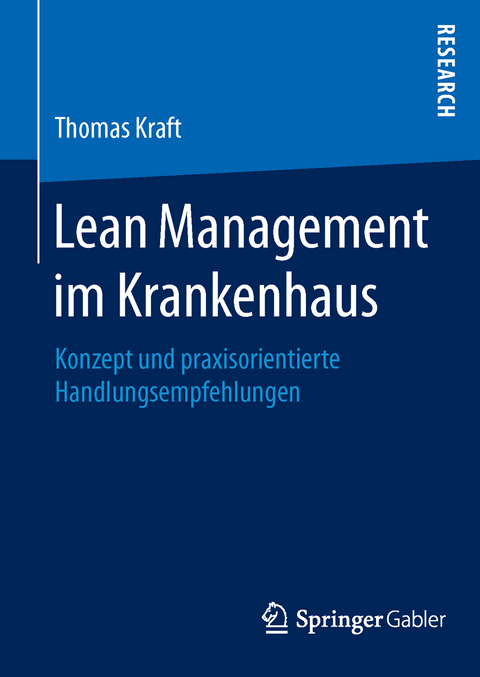 Lean Management im Krankenhaus - Thomas Kraft