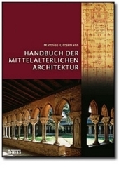 Handbuch der mittelalterlichen Architektur - Matthias Untermann