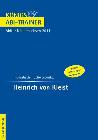 Königs Abi-Trainer - Thematischer Schwerpunkt: Heinrich von Kleist - Wolfgang Bühnemann