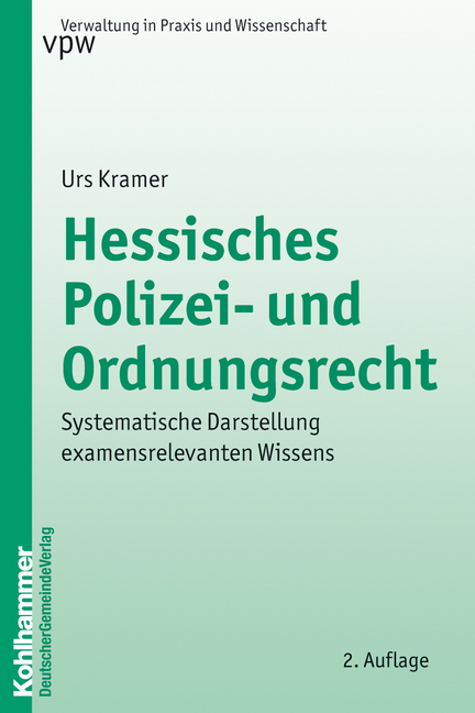 Hessisches Polizei- und Ordnungsrecht - Urs Kramer