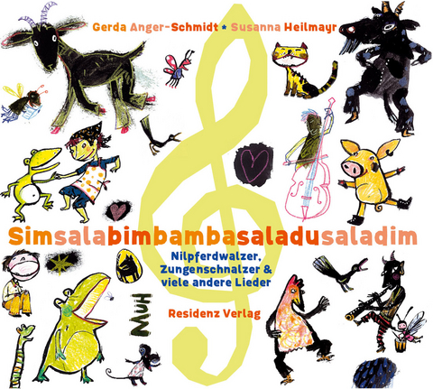 Simsalabim Bamba Saladu Saladim - Gerda Anger-Schmidt, Susanna Heilmayr