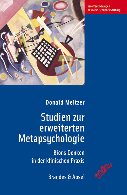 Studien zur erweiterten Metapsychologie - Donald Meltzer