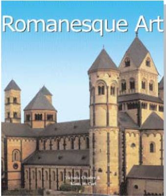 Romanesque Art - Victoria Charles, Klaus H. Carl