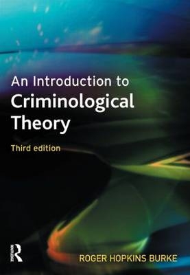 An Introduction to Criminological Theory - Roger Hopkins Burke