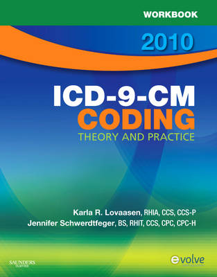 ICD-9-CM Coding - Karla R Lovaasen, Jennifer Schwerdtfeger