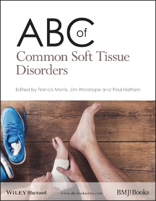 ABC of Common Soft Tissue Disorders - 