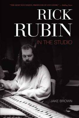 Rick Rubin - Jake Brown