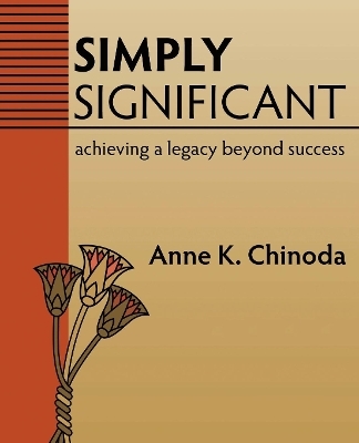 Simply Significant - Anne K Chinoda