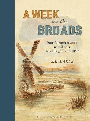 Week on the Broads -  Baker S. K. Baker