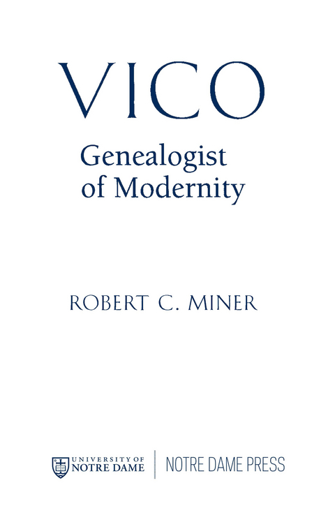 Vico, Genealogist of Modernity -  Robert C. Miner