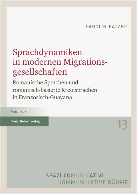 Sprachdynamiken in modernen Migrationsgesellschaften - Carolin Patzelt