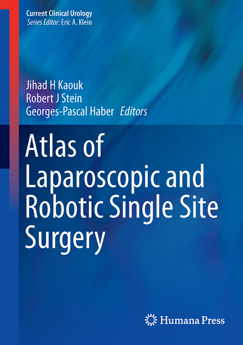 Atlas of Laparoscopic and Robotic Single Site Surgery - 